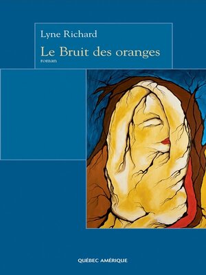 cover image of Le Bruit des oranges